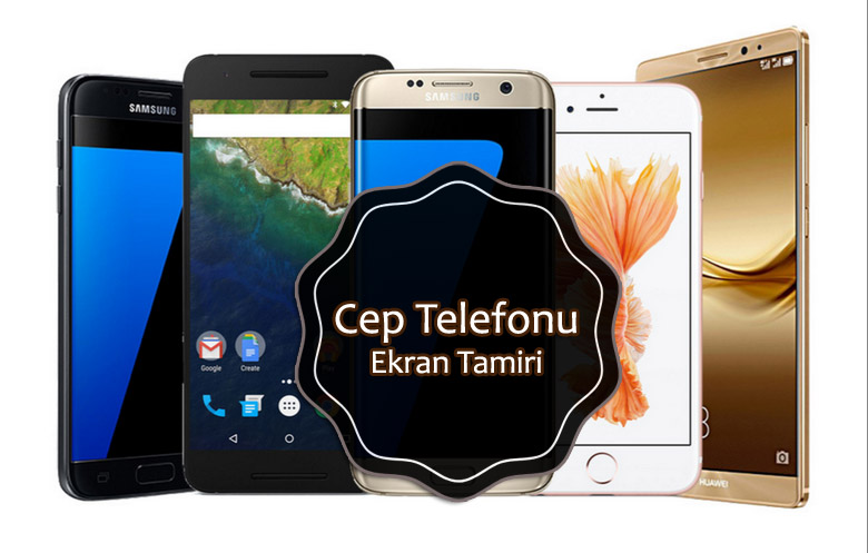 Cep Telefonu Ekran Tamiri